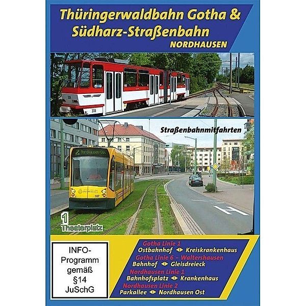 Thüringerwaldbahn Gotha & Südharz-Strassenbahn Nordhausen,1 DVD