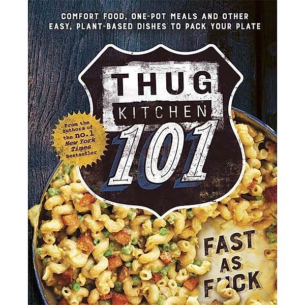 Thug Kitchen 101, Thug Kitchen