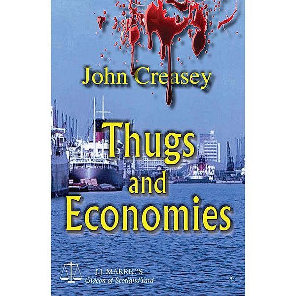 Thugs And Economies / Gideon of Scotland Yard Bd.5, John Creasey