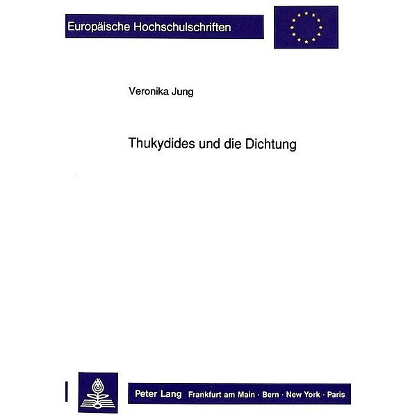 Thukydides und die Dichtung, Veronika Jung
