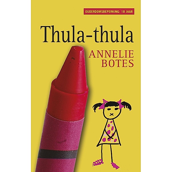 Thula-thula (Afrikaanse uitgawe), Annelie Botes