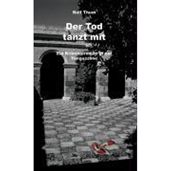 Thum, R: Tod tanzt mit, Rolf Thum