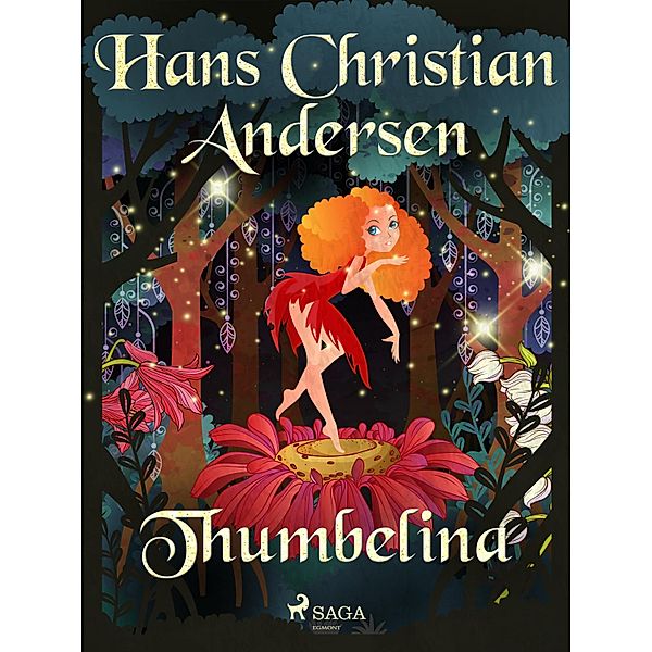 Thumbelina / Hans Christian Andersen's Stories, H. C. Andersen