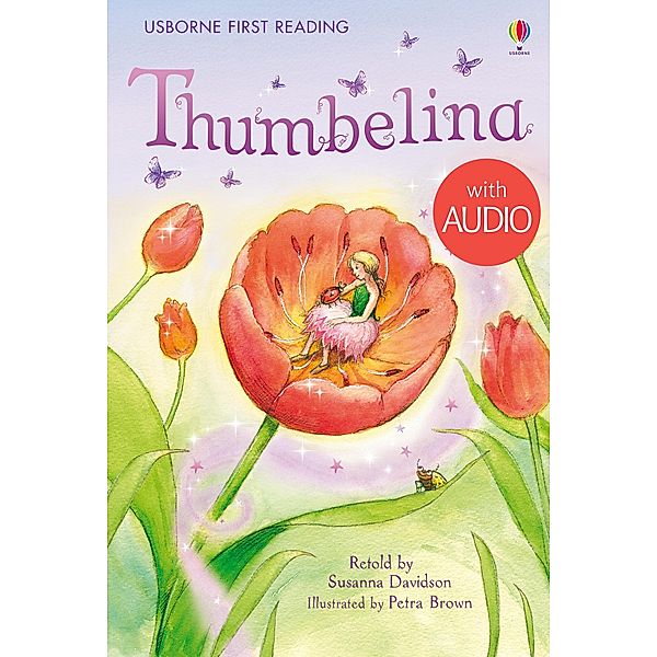 Thumbelina / Usborne Publishing, Susanna Davidson