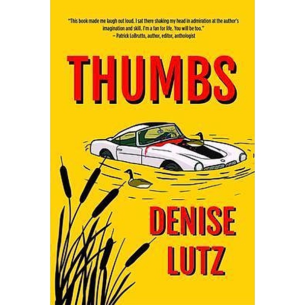 Thumbs, Denise Lutz