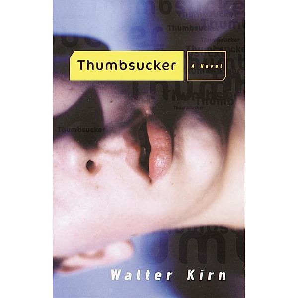 Thumbsucker, Walter Kirn