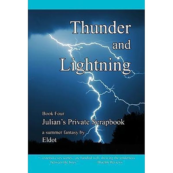 Thunder and Lightning / Julian's Private Scrapbook Bd.4, Eldot, Leland Hall