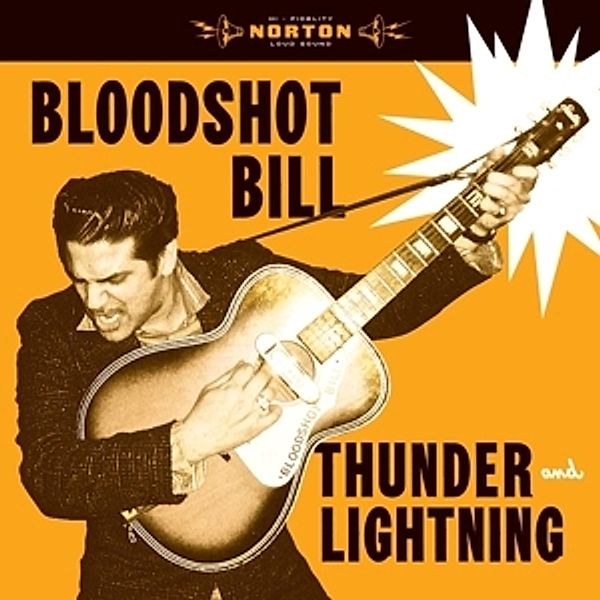 Thunder And Lightning (Vinyl), Bloodshot Bill