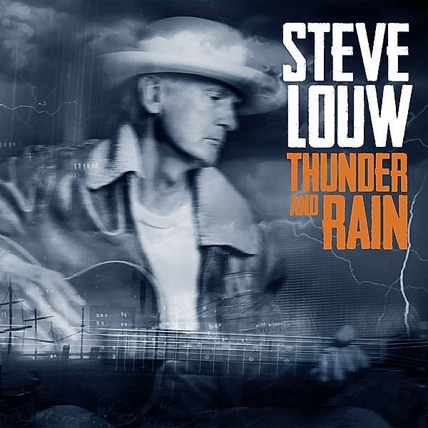 Thunder And Rain, Steve Louw