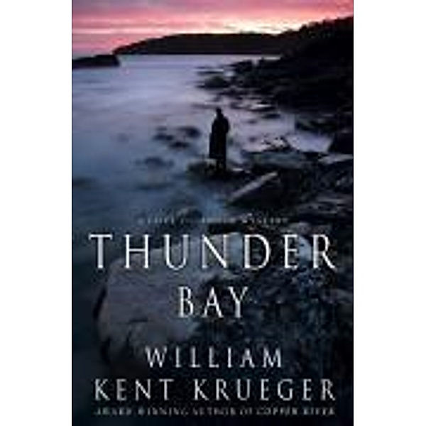 Thunder Bay, William Kent Krueger