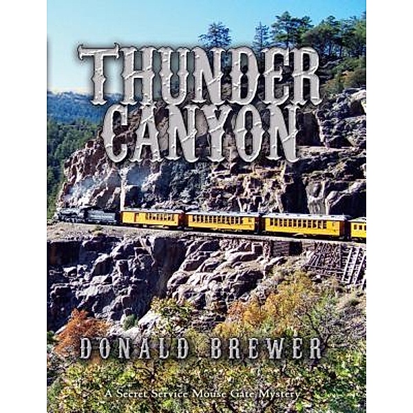 Thunder Canyon, Donald Brewer