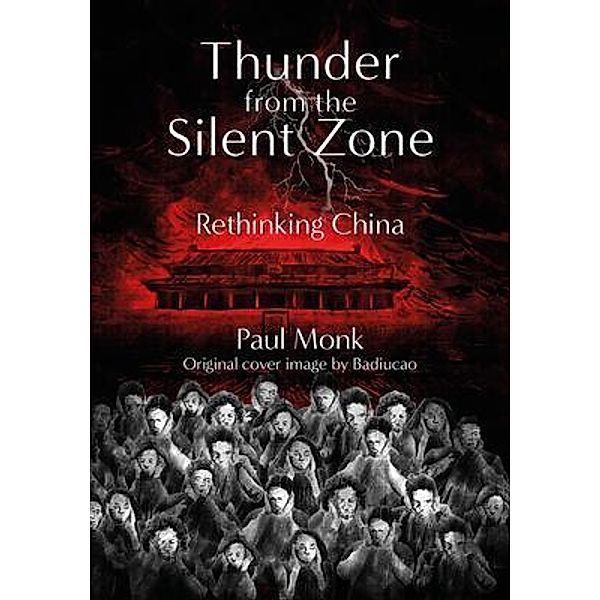 Thunder from the Silent Zone, Paul Monk