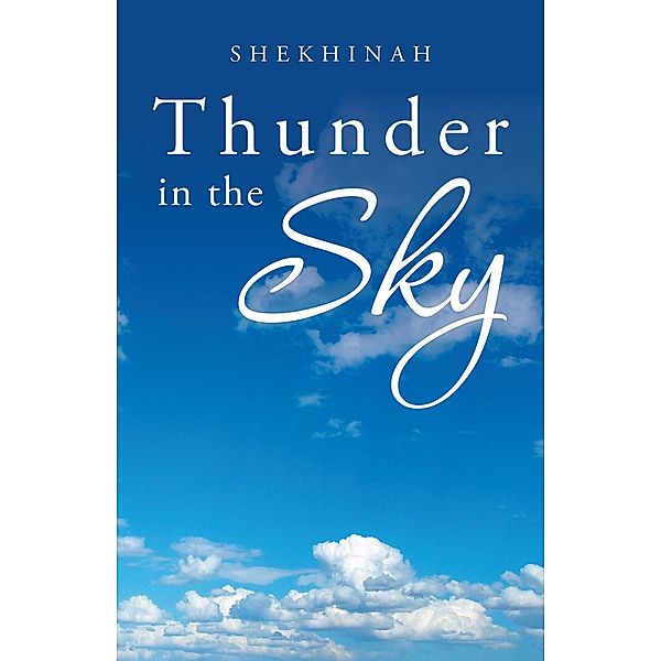 Thunder in the Sky, Shekhinah