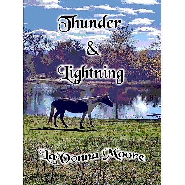 Thunder & Lightning, Lavonna Moore