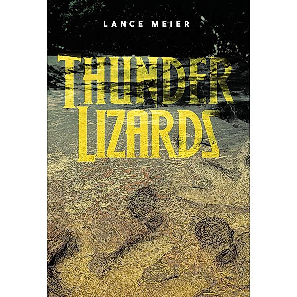 Thunder Lizards, Lance Meier