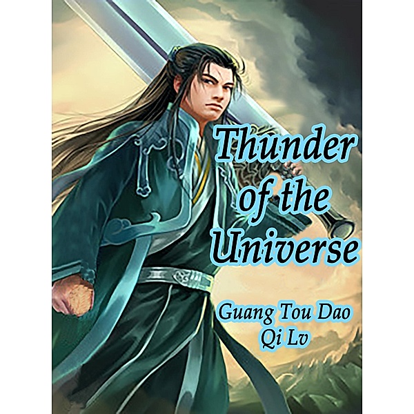 Thunder of the Universe / Funstory, Guang TouDaoQiLv
