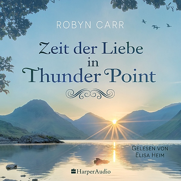 Thunder Point - 1 - Zeit der Liebe in Thunder Point (ungekürzt), Robyn Carr