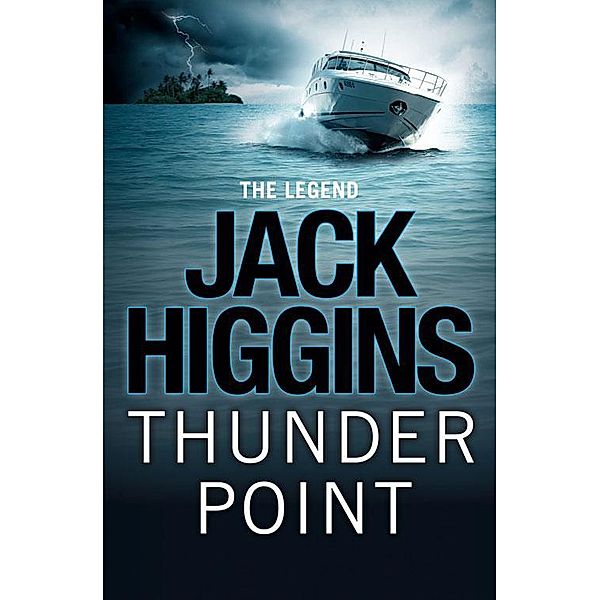 Thunder Point / Sean Dillon Series Bd.2, Jack Higgins