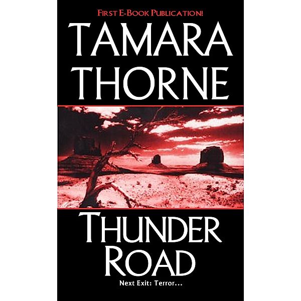 Thunder Road, Tamara Thorne