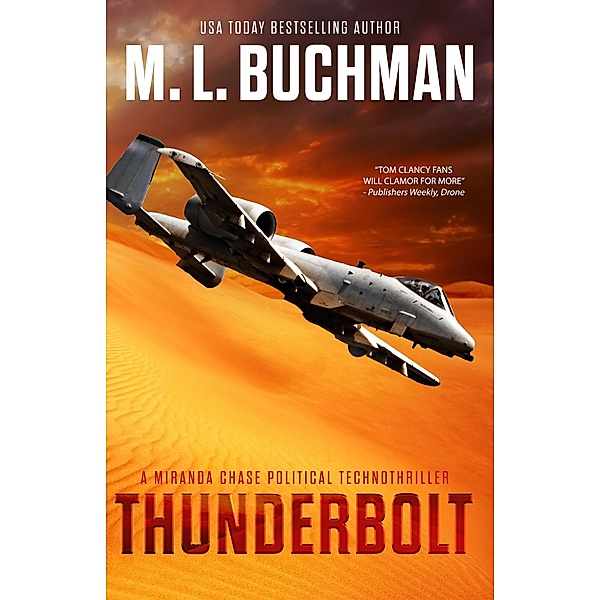 Thunderbolt: a Political Technothriller (Miranda Chase, #2) / Miranda Chase, M. L. Buchman