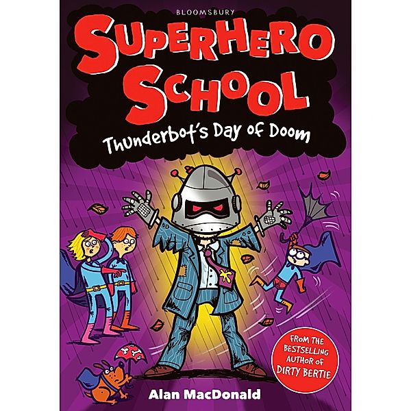 Thunderbot's Day of Doom, Alan Macdonald