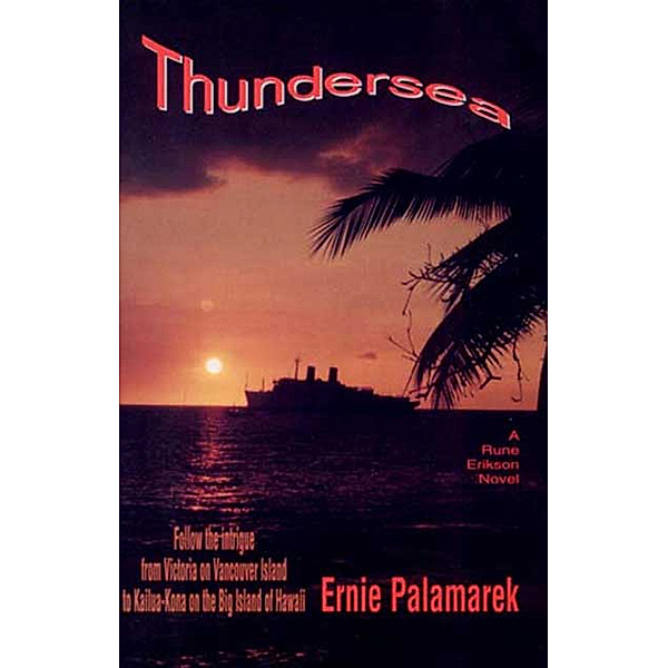 Thundersea, Ernie Palamarek