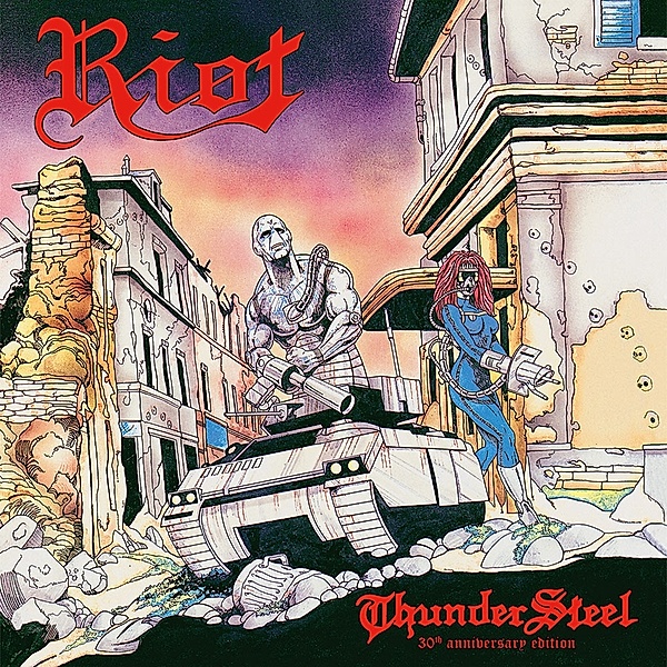 Thundersteel (30th Anniversary Edition), Riot