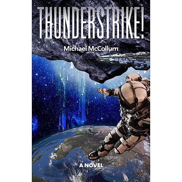 Thunderstrike!, Michael McCollum