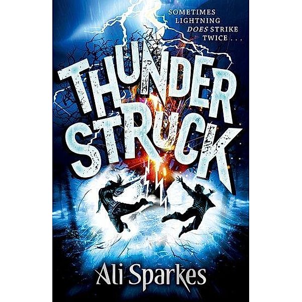 Thunderstruck, Ali Sparkes
