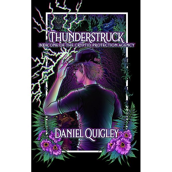 Thunderstruck, Daniel Quigley