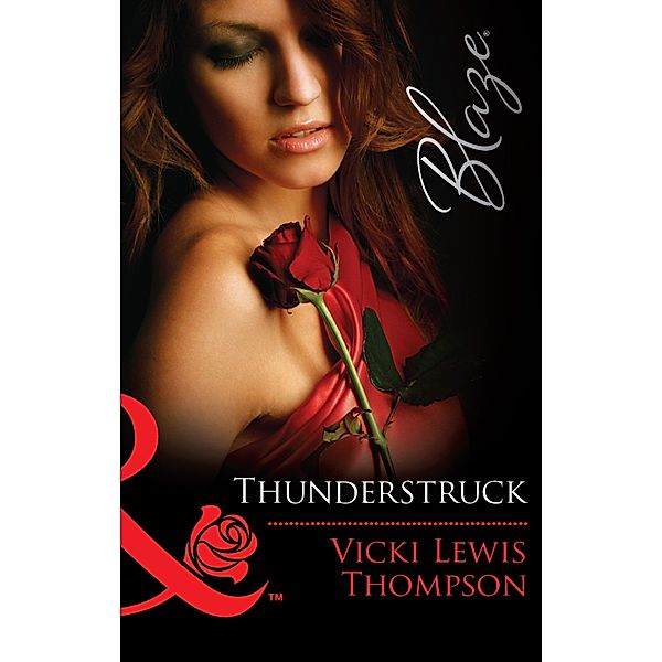 Thunderstruck / Thunder Mountain Brotherhood Bd.2, Vicki Lewis Thompson