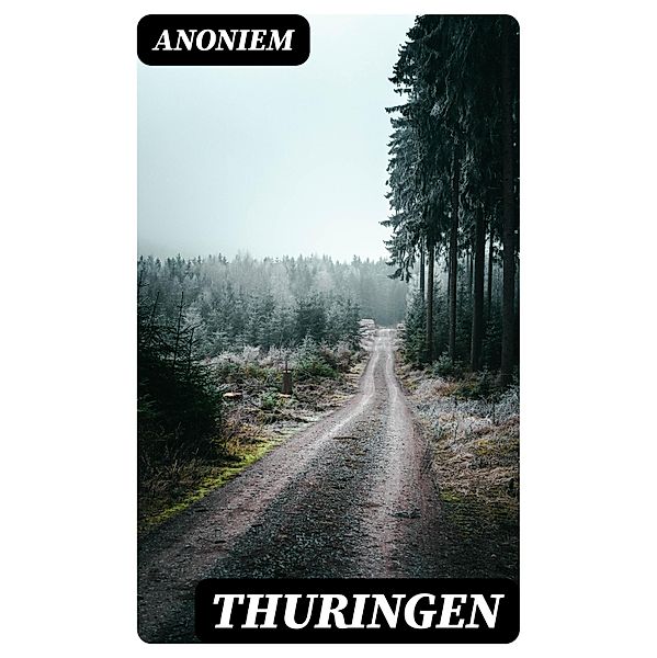 Thuringen, Anoniem