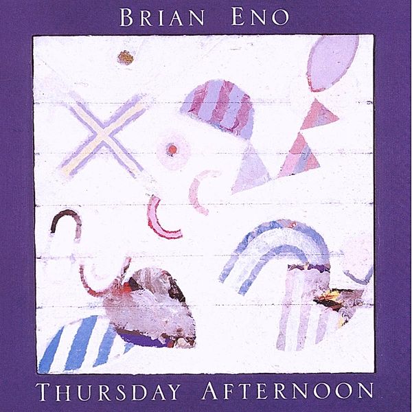 Thursday Afternoon (2005 Remastered), Brian Eno