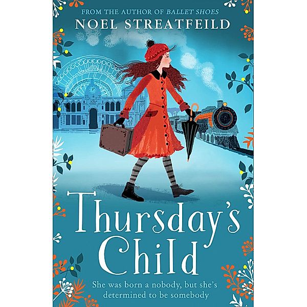 Thursday's Child, Noel Streatfeild