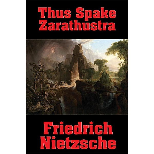 Thus Spake Zarathustra / Wilder Publications, Friedrich Nietzsche