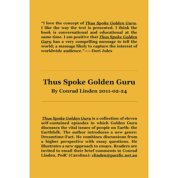 Thus Spoke Golden Guru, Conrad Linden