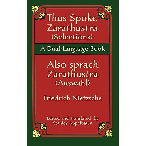 Thus Spoke Zarathustra (Selections)/Also sprach Zarathustra (Auswahl) / Dover Dual Language German, Friedrich Nietzsche