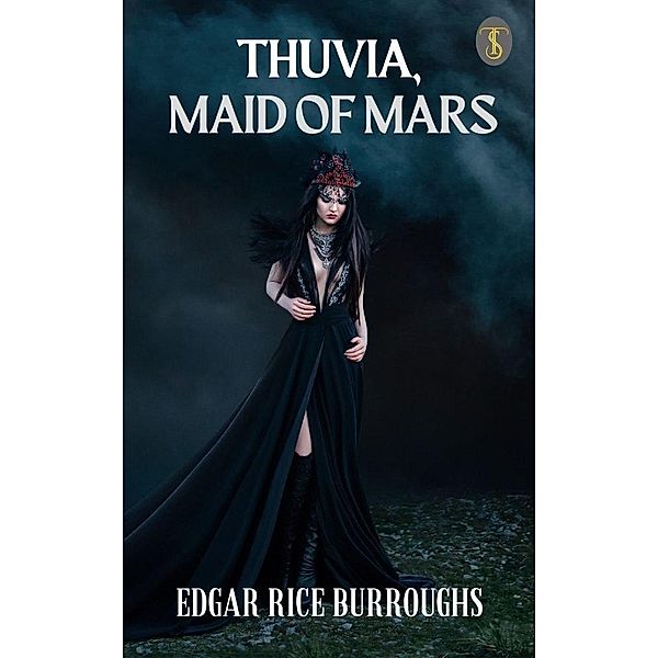 Thuvia, Maid of Mars, Edgar Rice Burroughs