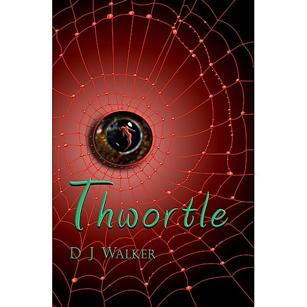 Thwortle (Jeli Series, #1) / Jeli Series, D J Walker