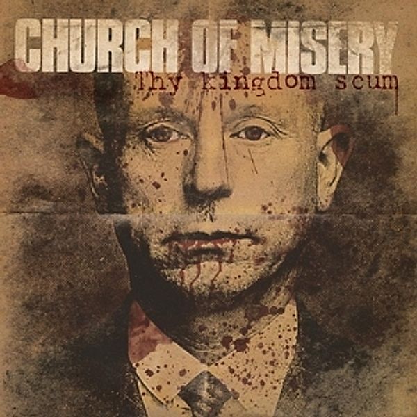 Thy Kingdom Scum (Vinyl), Church Of Misery