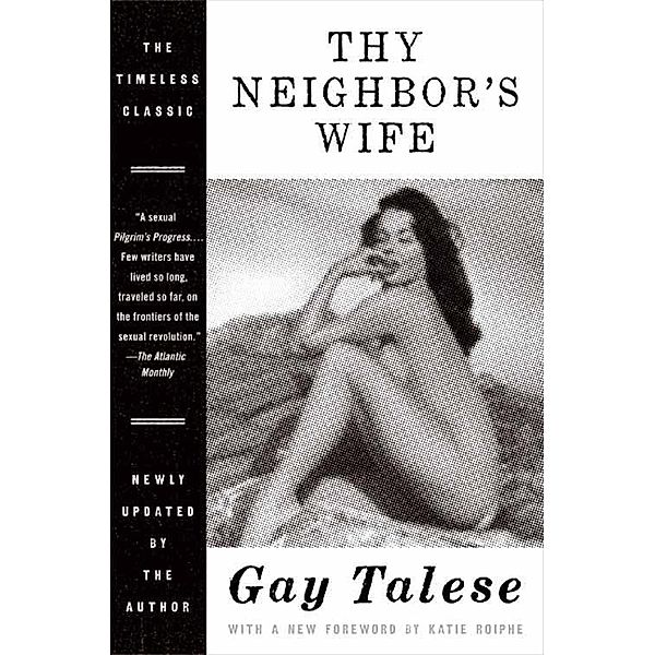Thy Neighbor's Wife, Gay Talese
