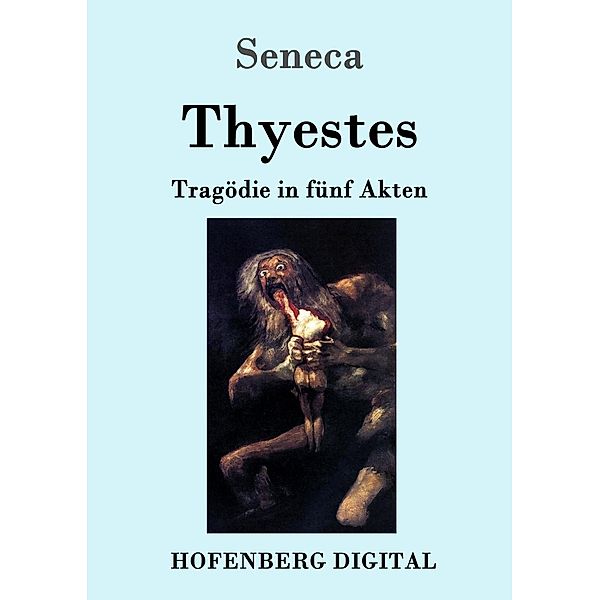 Thyestes, Seneca