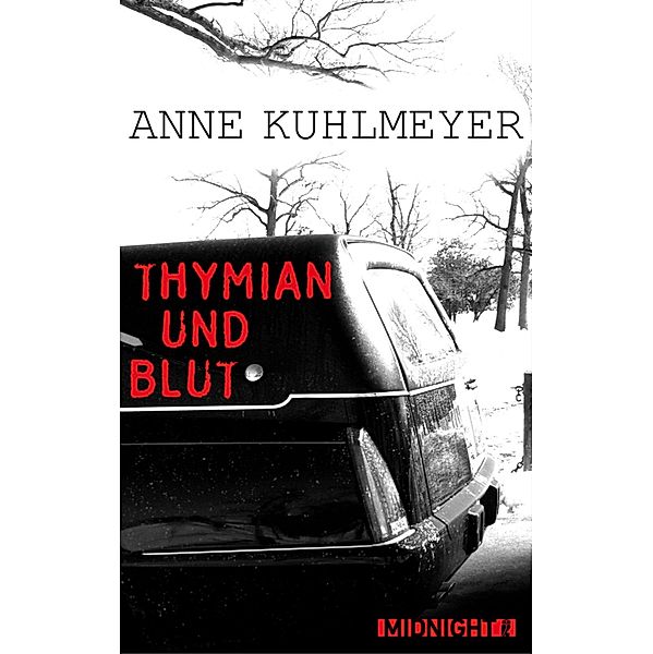 Thymian und Blut, Anne Kuhlmeyer