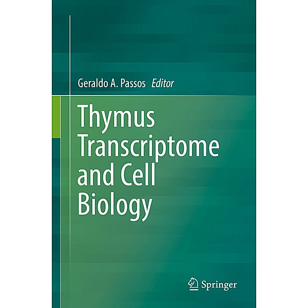 Thymus Transcriptome and Cell Biology