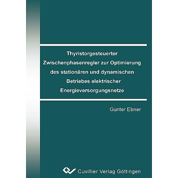 Thyristorgesteuerter Zwischenphasenregler zur Optimierung des stationären und dynamischen Betriebes elektrischer Energieversorgungsnetze