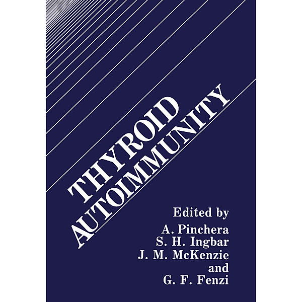 Thyroid Autoimmunity, A. Pinchera
