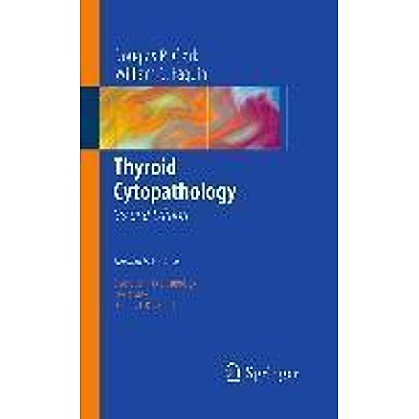 Thyroid Cytopathology / Essentials in Cytopathology Bd.8, Douglas P. Clark, William C. Faquin