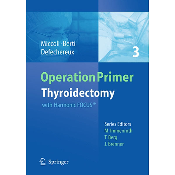 Thyroidectomy, Paolo Miccoli, Berti, Thierry Defechereux