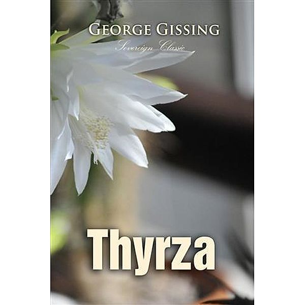 Thyrza, George Gissing