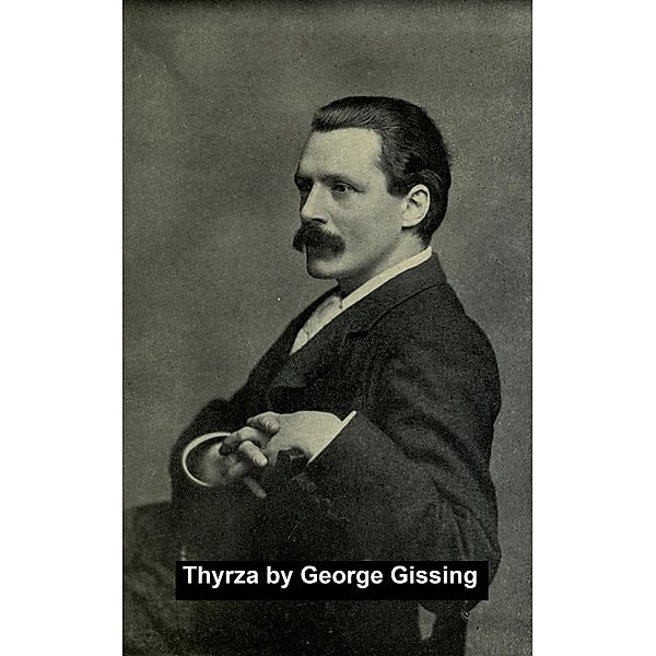 Thyrza, George Gissing